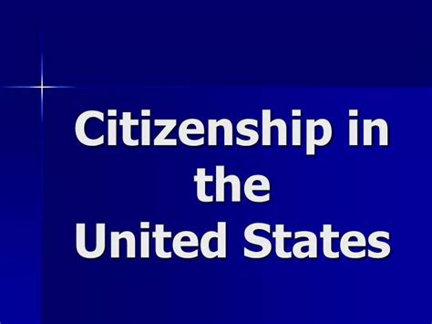 Ppt Citizenship In The United States Powerpoint Presentation Free