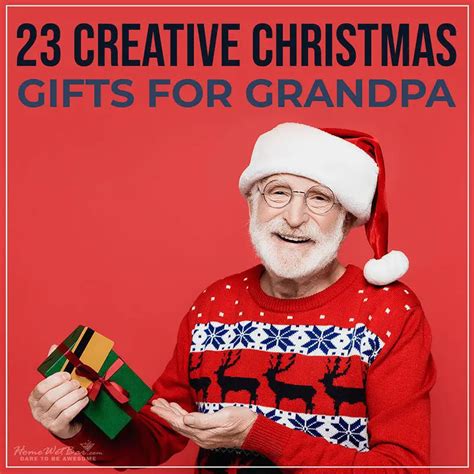 23 Creative Christmas Ts For Grandpa