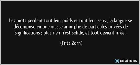 Les Mots Perdent Tout Leur Poids Et Tout Leur Sens La Langue Se