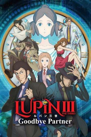 Check spelling or type a new query. Lupin the Third: Goemon's Blood Spray - Movie | Moviefone