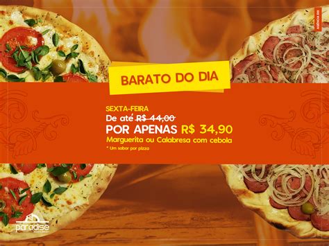 Promoção De Pizza Barato Do Dia 4 Sexta Feira Paradise Pizzaria