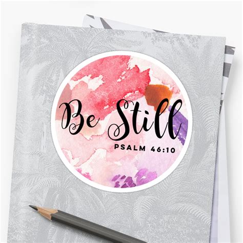 Be Still Stickers By Thejoyfactor Redbubble