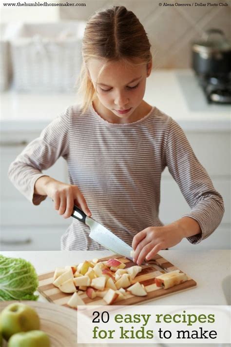 Get Your Kids Busy In The Kitchen With These 20 Easy Recipes For Kids