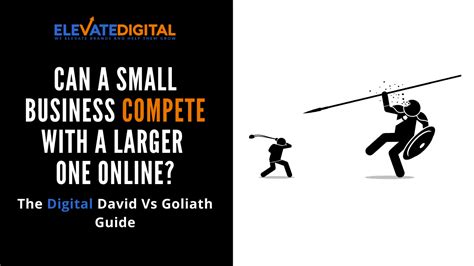 5 Ways A Small Business Can Compete With A Large Business Elevate Digital
