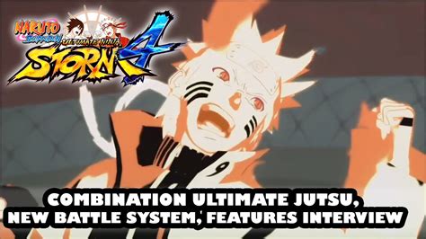 Naruto Storm 4 Combination Ultimate Jutsu New Battle System Features