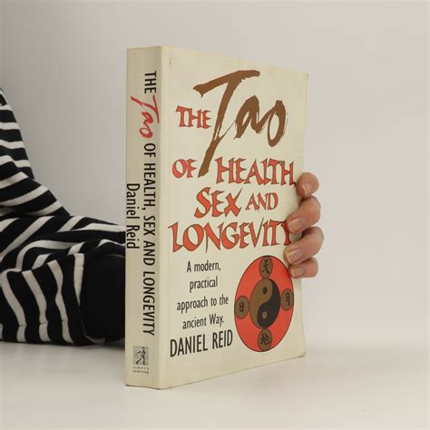 the tao of health sex and longevity reid daniel knihobot sk