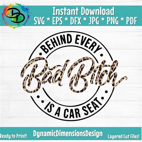 Clip Art And Image Files Behind Every Bad Bitch Is A Car Seat Svg Funny