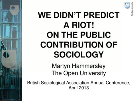 Ppt We Didnt Predict A Riot On The Public Contribution Of Sociology