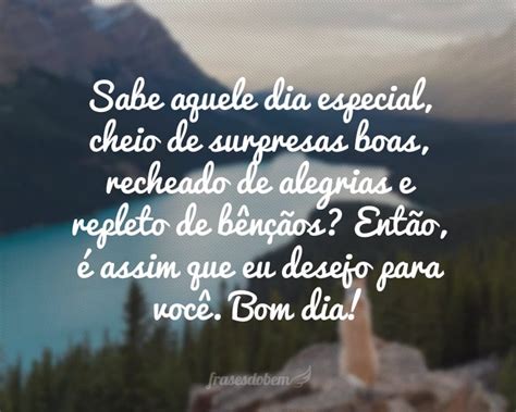 Frases De Bom Dia Para Alguém Especial