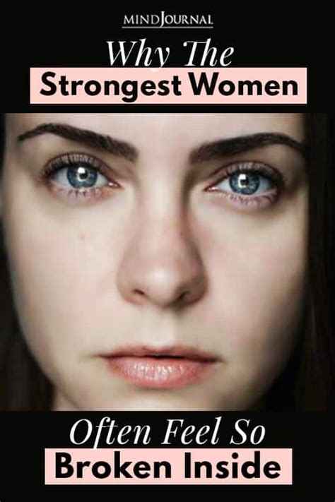 Why The Strongest Women Often Feel So Broken Inside