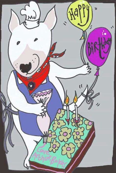 Happy Birthday Happy Birthday Dog Love Pet Bull Terrier