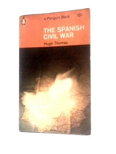 The Spanish Civil War Hugh Thomas 1965 Id46620 Ebay