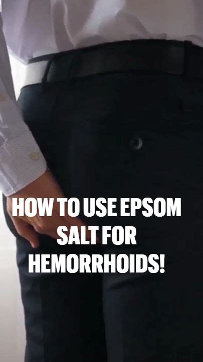 How To Use Epsom Salt For Hemorrhoids An Immersive Guide By Heal My