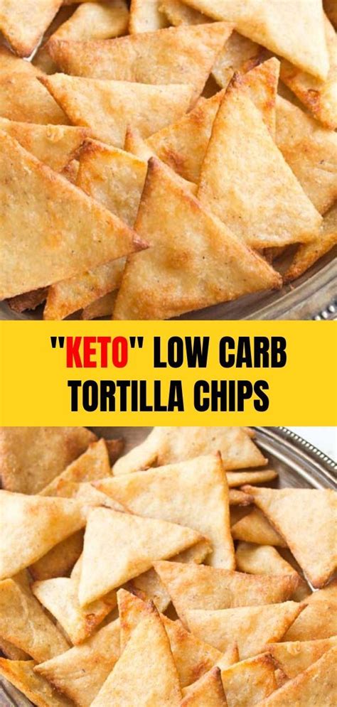 Keto and sugar free recipe. Keto Low Carb Tortilla Chips | Recipe in 2020 (With images ...