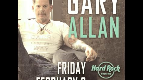 Gary Allan Hard Rock Live Cle 20170203 Youtube