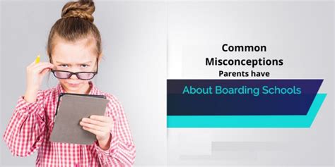 Common Misconceptions Parents Have About Boarding Schools