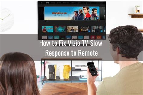 How To Fix Slow Response On Vizio Tv Ready To Diy