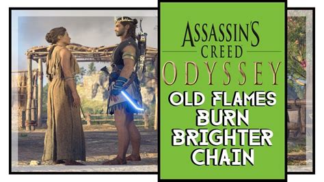 Assassin S Creed Odyssey Old Flames Burn Brighter Quest Chain Lost