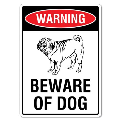 Warning Beware Of Dog Sign Pug The Signmaker