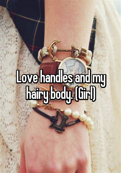 Love Handles And My Hairy Body Girl