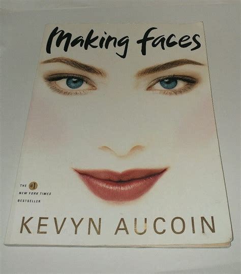 Making Faces Kevyn Aucoin Kevyn Aucion Paperback Books To Read