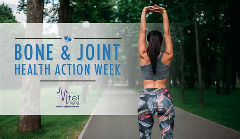 Understand The Importance Of Bone And Joint Health Action Week Vital