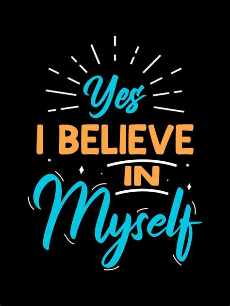 Yes I Believe In Myself Typography T Shirt Design 6487296 Vector Art At
