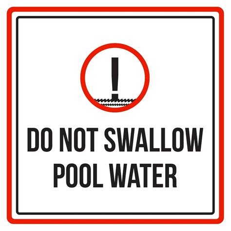 Do Not Swallow Swimming Pool Water Hot Tub Spa Warning Sign 9x9