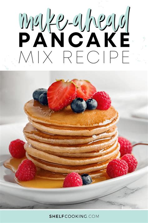 Homemade Pancake Mix Recipe Easy Make Ahead Mix Shelf Cooking