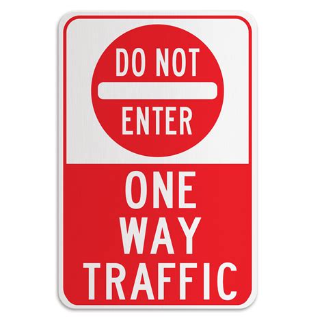 Do Not Enter One Way Traffic American Sign Company