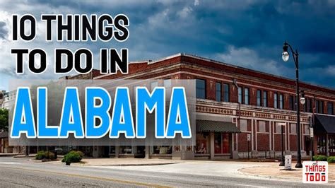 10 Things To Do In Alabama On Your Vacation Youtube