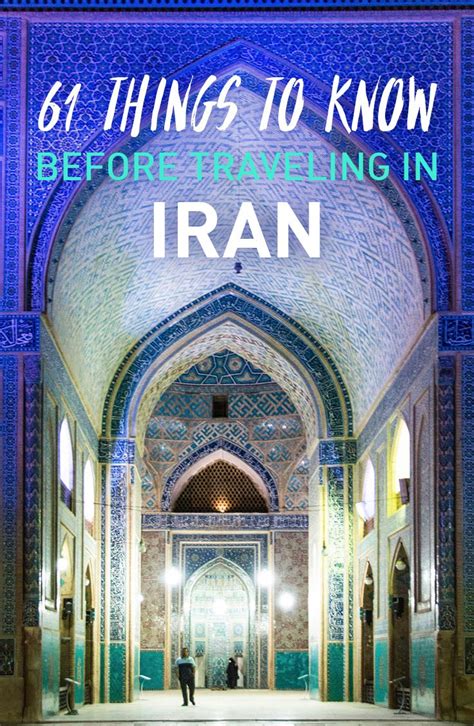 Everything You Need To Know Before Traveling To Iran Iran Travel