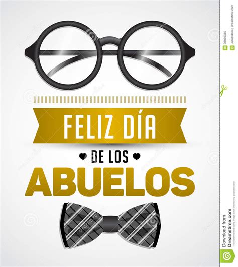 Feliz Dia De Los Abuelos Happy Grandparents Day Spanish