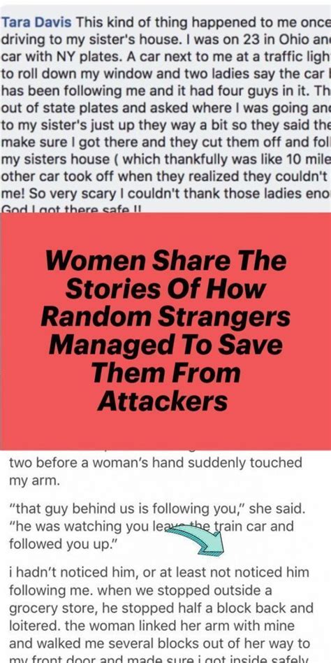 Women Share The Stories Of How Random Strangers Managed To Save Them