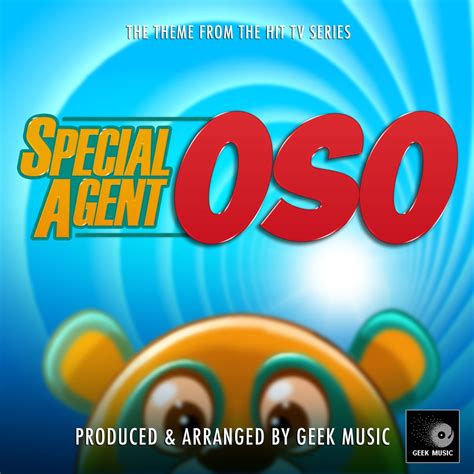 ‎special Agent Oso Main Theme From Special Agent Oso Single