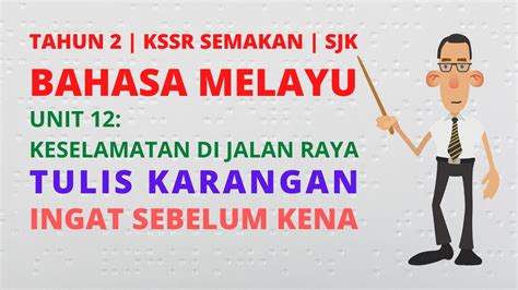 Check spelling or type a new query. Tahun 2 | B. Malaysia | Unit 12 | Keselamatan di Jalan ...