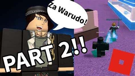 Za Warudo 2 Roblox Version Youtube