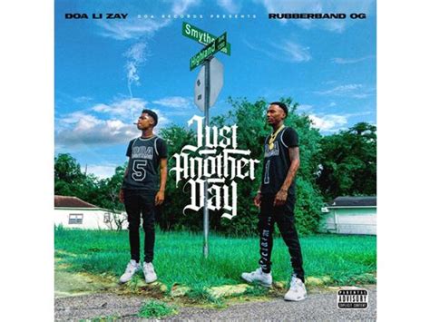 Download Rubberband Og And Doa Li Zay Just Another Day Album Mp3 Zip