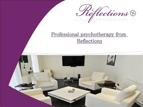 Ppt Professional Psychotherapy From Reflections Powerpoint