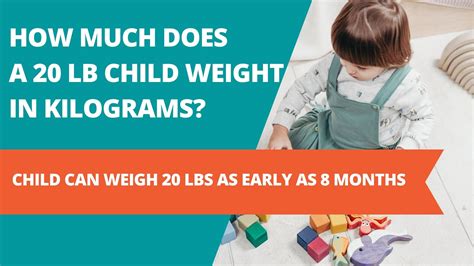 How Much Does A 20 Lb Child Weight In Kilograms