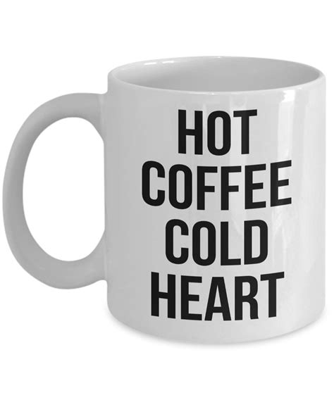 The best mug warmer is supposed to keep your coffee/tea hot whenever its needed. Hot Coffee Cold Heart Mug!