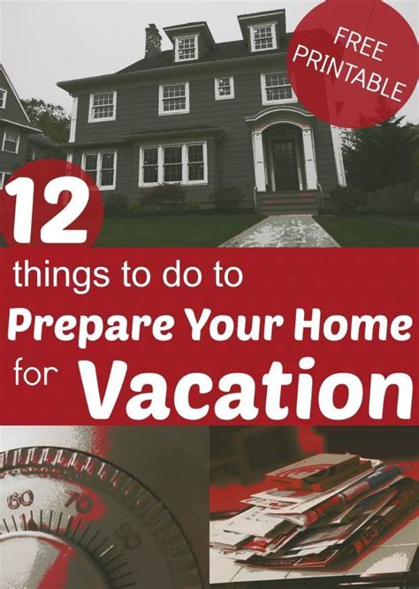 12 Things To Do To Prepare Your Home For Vacation Travel Tips