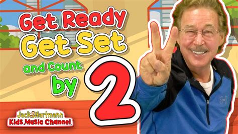 Get Ready Get Set Lets Count By 2s Exercise Song For Kids Jack