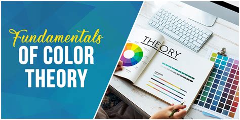 Understanding The Fundamentals Of Color Theory
