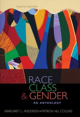 Race Class And Gender An Anthology 8th Edition Rent 9781111830946 1111830940