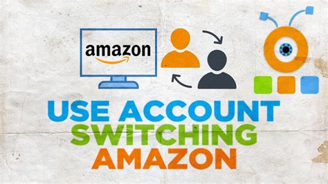 How To Use Account Switching On Amazon Youtube