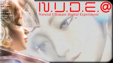 N U D E Natural Ultimate Digital Experiment Picture Image Abyss