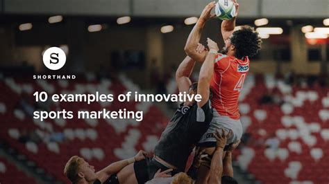 10 Examples Of Innovative Sports Marketing