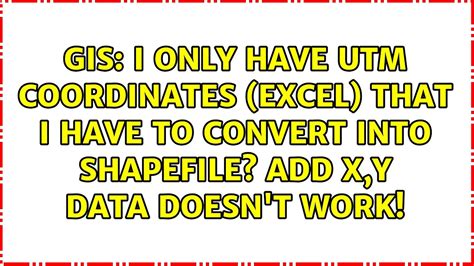 I Only Have Utm Coordinates Excel That I Have To Convert Into