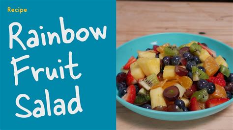 Recipe Rainbow Fruit Salad Growing Chefs At Home Youtube